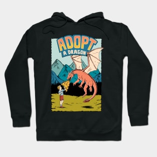 Adopt a dragon Hoodie